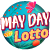 May Day Lotto